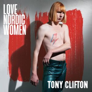 Tony Clifton – Love Nordic Women