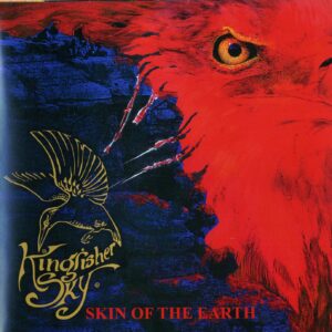 Kingfisher Sky – Skin Of The Earth